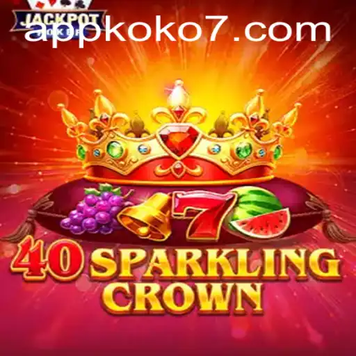 Exploring the World of 40SparklingCrown: A Comprehensive Guide to Gameplay and Strategy