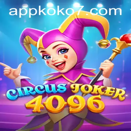 CircusJoker4096 Game: An In-Depth Look at Gameplay and Strategy