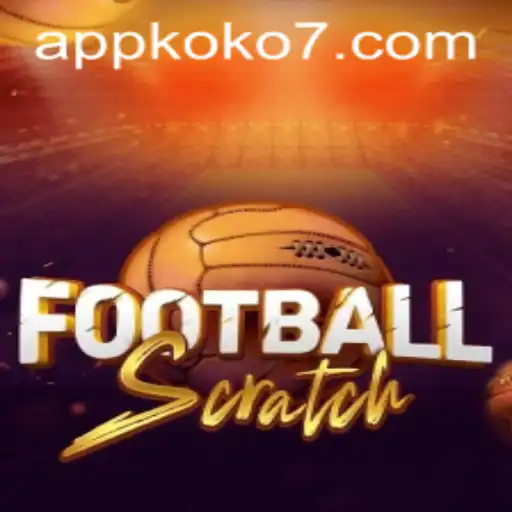 FootballScratch: A New Era of Sports Gaming with KOKO7