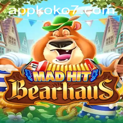 MadHitBearhaus: Discover the Thrilling World of KOKO7
